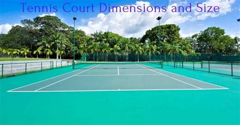 Tennis Court Dimensions and Size - RACKET SPORTS.in