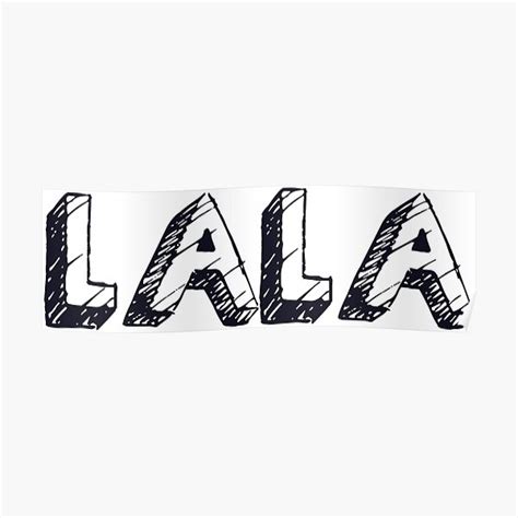 "LALA Design" Poster by GamesandMovies | Redbubble