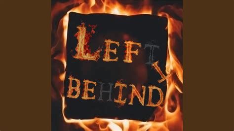 Left Behind - YouTube