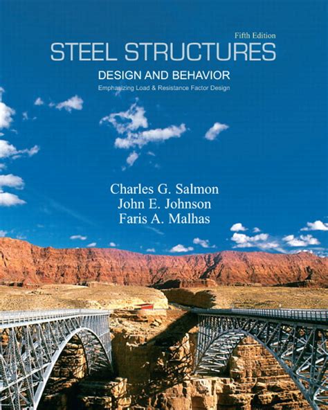 Steel Structures: Design and Behavior, Charles G. Salmon, 5th Edition ...