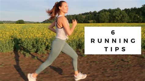 6 RUNNING TIPS AND ADVICE - YouTube