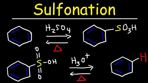 Sulfonation of Benzene & Desulfonation Reaction Mechanism - Aromatic Compounds - YouTube