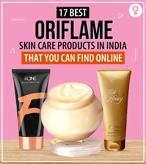 17 Best Oriflame Beauty And Skin Care Products In India – 2023 Update