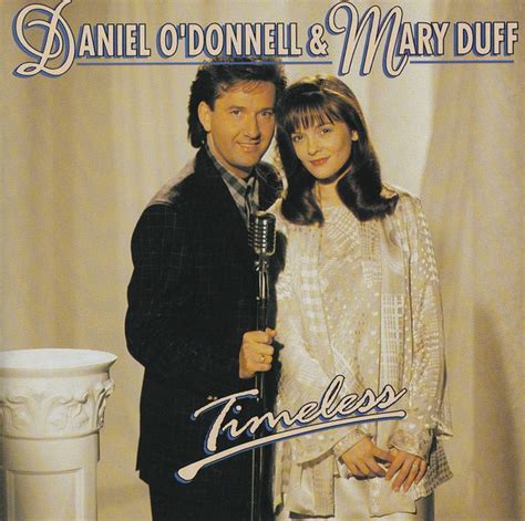 Daniel O'Donnell, Mary Duff – Timeless (1996, CD) - Discogs