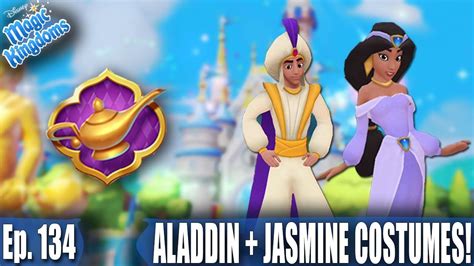 ALADDIN AND JASMINE COSTUMES! - Disney Magic Kingdoms Gameplay - Ep. 134 - YouTube