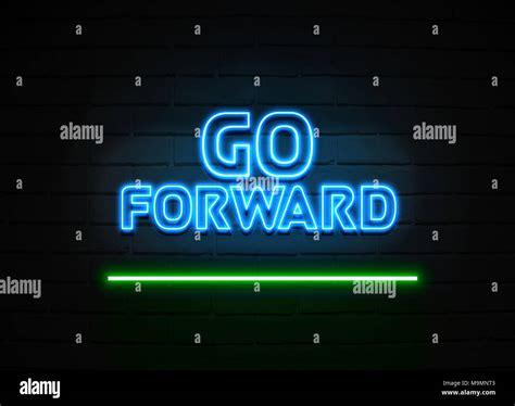 Go Forward neon sign - Glowing Neon Sign on brickwall wall - 3D rendered royalty free stock ...