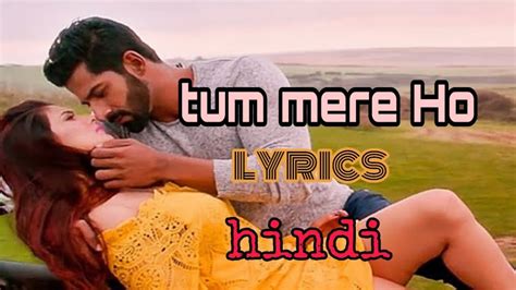 Tum mere Ho song || jubin Nautiyal || Amita Singh ||lyrics HINDI - YouTube