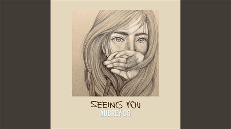 Seeing You - YouTube