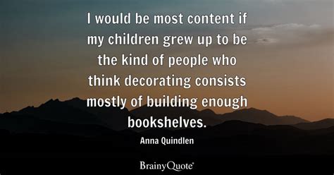 Top 10 Anna Quindlen Quotes - BrainyQuote