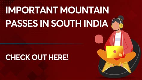 Important mountain passes in South India | Complete List