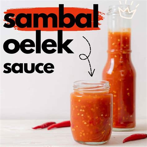 Homemade Sambal Oelek Recipe - The Fork Bite