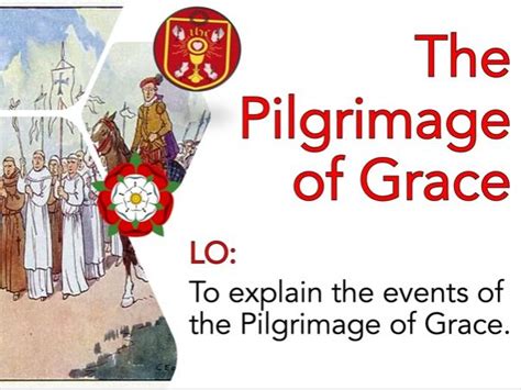 The Pilgrimage of Grace | Teaching Resources