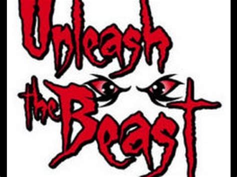 UNLEASH THE BEAST - YouTube