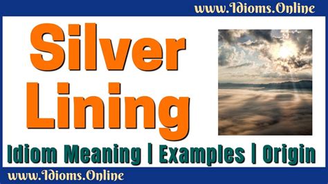 Silver Lining Meaning with Idiom Origin and Examples Of Use | ข้อมูลทั้งหมดเกี่ยวกับsilver ...