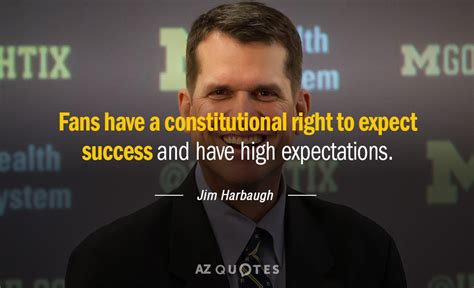 TOP 25 QUOTES BY JIM HARBAUGH | A-Z Quotes