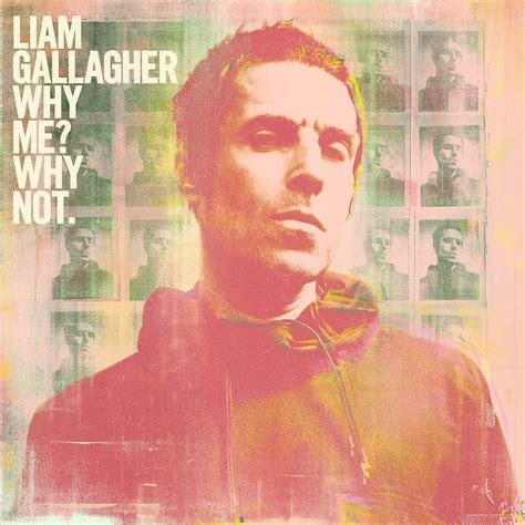 Album Review: Liam Gallagher Doubles down on His Solo Return Why Me ...