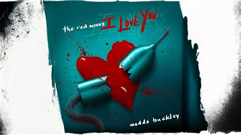 Madds Buckley - The Red Means I Love You Chords - Chordify