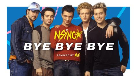 *NSYNC – Bye Bye Bye (Nick* Escape Velocity Remix) - YouTube