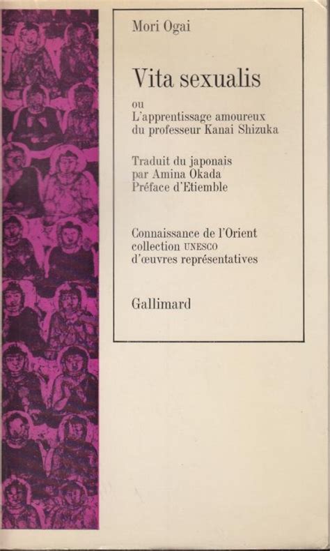 Vita sexualis : ou l'apprentissage amoureux du professeur Kanai Shizuka par Ogai Mori - Amina ...