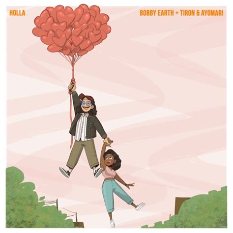 Stream Bobby Earth - HOLLA (feat. TiRon & Ayomari) by Milky Wayv ...