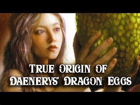 ASOIAF Theories: True Origin of Dany's Dragon Eggs Revealed - YouTube ...