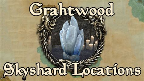 ESO: Grahtwood All Skyshard Locations (updated for Tamriel Unlimited ...