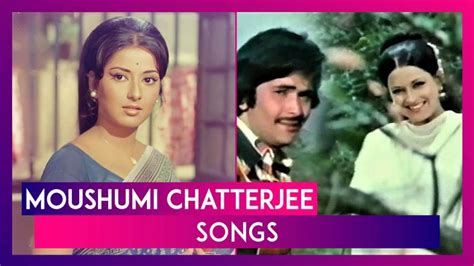 Moushumi Chatterjee Birthday Special: 5 Melodious Songs Of The Actress That You Must Know About ...