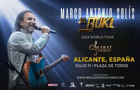 ALICANTE GOLDEST LEYENDS CONCERTS CONFIRMA A : MARCO ANTONIO SOLIS - Ibolele Producciones