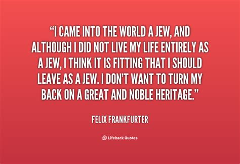 Felix Frankfurter Quotes Famous. QuotesGram