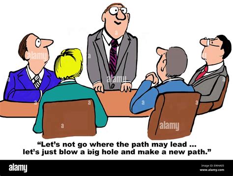 Business cartoon of meeting and manager saying, '...let's just ... make a new path' Stock Photo ...