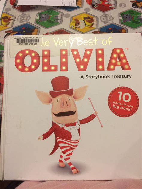 The very best of olivia : for 4-6yr old children. Lovely pig, Olivia’s ...