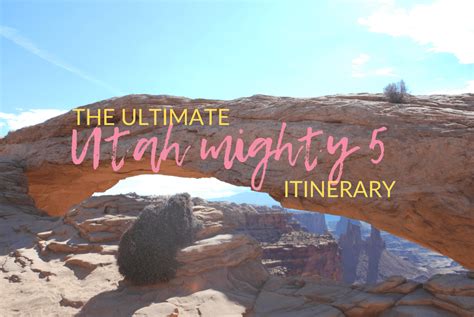 The Ultimate Utah Mighty 5 Road Trip Itinerary - The Olden Chapters