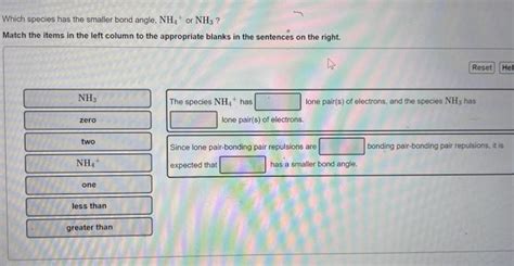 Solved Which species has the smaller bond angle, NH4+or NH3 | Chegg.com