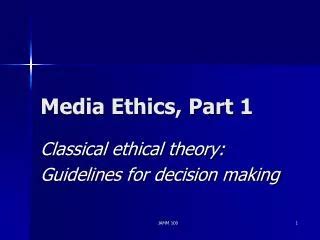 PPT - Ethics and Media Ethics PowerPoint Presentation, free download - ID:247597