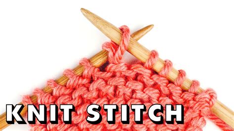 The KNIT STITCH for Total Beginners - YouTube