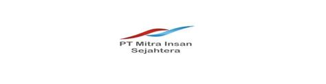 Mitra Insan Sejahtera Jobs in Indonesia - Oct 2023 | JobStreet