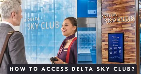 How Can I Get Access To Delta Sky Club In 2023? [Latest Policies]