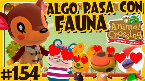 ALGO PASA CON FAUNA #154 ANIMAL CROSSING NEW LEAF WELCOME AMIIBO - YouTube