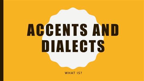 Accents and dialects 2.pptx