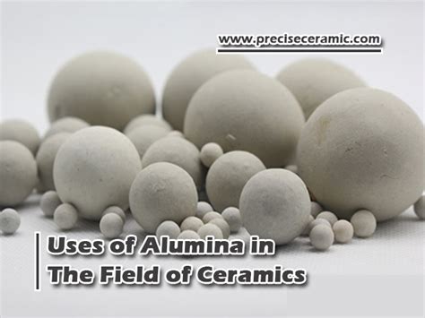 Uses of Alumina in The Field of Ceramics