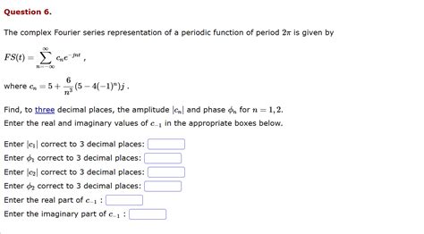 Solved The complex Fourier series representation of a | Chegg.com