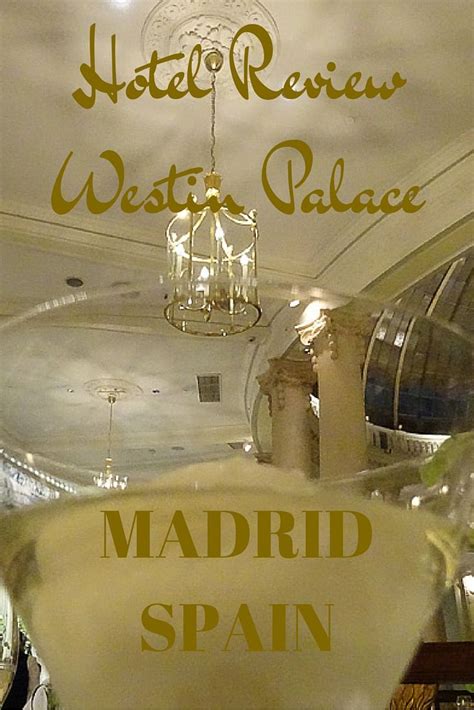 The Westin Palace Madrid – Where Tradition and Innovation Meet