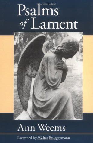 Psalms of Lament by Ann Weems — Reviews, Discussion, Bookclubs, Lists