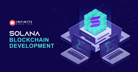 Solana Blockchain Development | An Ideal Business Solution