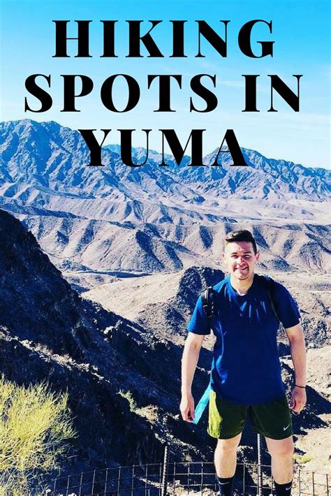 The wide open spaces all around Yuma offer opportunities for hiking ...