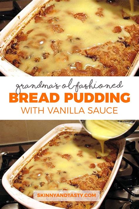 Grandma’s Old-Fashioned Bread Pudding with Vanilla Sauce! | Recipe in ...