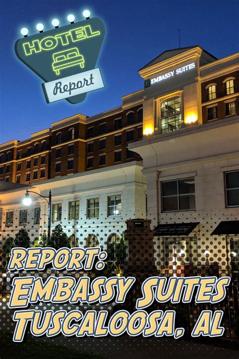 HOTEL REPORT: Embassy Suites, Tuscaloosa, Alabama | Trip, Hotel, Hotel ...