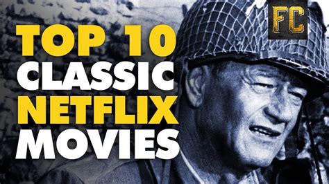 Top 10 Classic Movies on Netflix | Best Classic Movies on Netflix ...