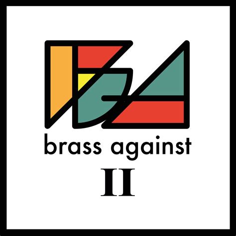 Brass Against II CD — Brass Against