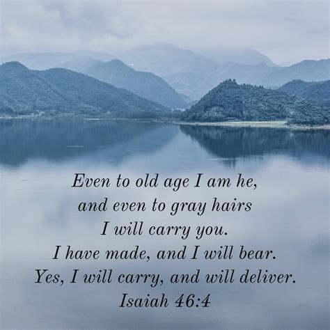 Isaiah 46:4 – I Will Carry You – Encouraging Bible Verses